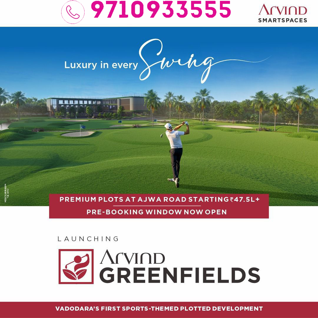 Arvind Greenfields Vadodara